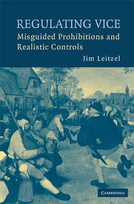 Regulating Vice 0521706602 Book Cover