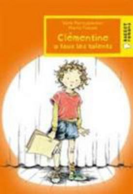 Clémentine a tous les talents [French] 2700238141 Book Cover