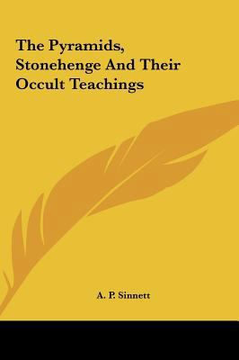 The Pyramids, Stonehenge And Their Occult Teach... 1161558330 Book Cover
