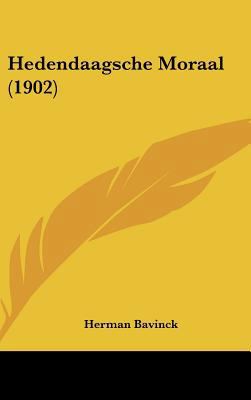 Hedendaagsche Moraal (1902) [Chinese] 116252216X Book Cover