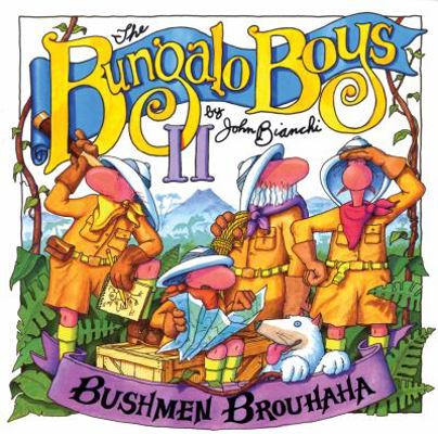 Bushmen Brouhaha: Bungalo Boys 0921285086 Book Cover