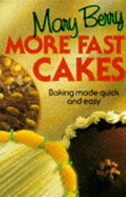 More Fast Cakes 0751511757 Book Cover