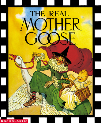 The Real Mother Goose 0590225170 Book Cover