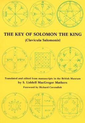 The Key of Solomon the King (Clavicula Salomonis) 0877286981 Book Cover