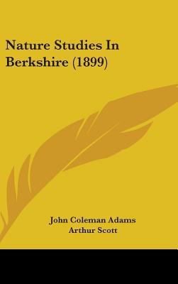 Nature Studies In Berkshire (1899) 1437233325 Book Cover