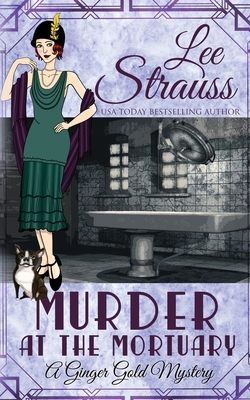 Murder at the Mortuary: a cozy historical 1920s... 1774090082 Book Cover