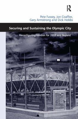 Securing and Sustaining the Olympic City: Recon... 0754679454 Book Cover