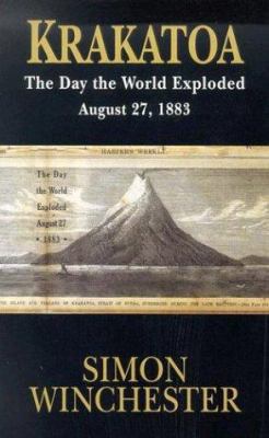 Krakatoa: The Day the World Exploded: August 27... [Large Print] 0786257296 Book Cover