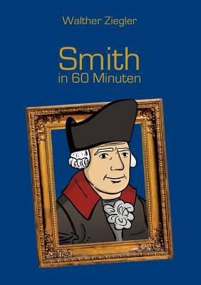 Smith in 60 Minuten [German] 3734781574 Book Cover