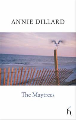 The Maytrees. Annie Dillard 1843917106 Book Cover