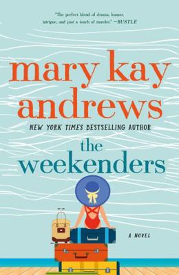 The Weekenders: A Novel 1466872926 Book Cover