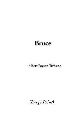 Bruce 141424746X Book Cover