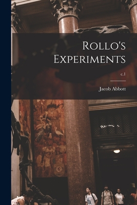 Rollo's Experiments; c.1 101503666X Book Cover