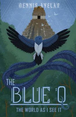The Blue Q: The World As I See It 1735664707 Book Cover