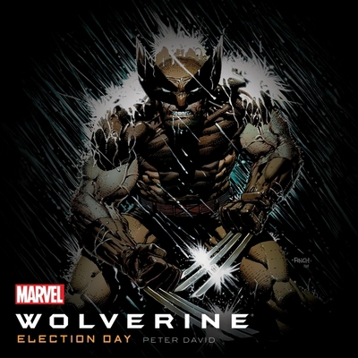 Wolverine: Election Day B0DFZLZSP2 Book Cover