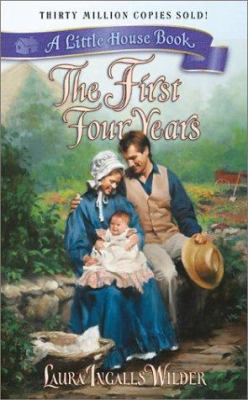 The First Four Years 0060522437 Book Cover