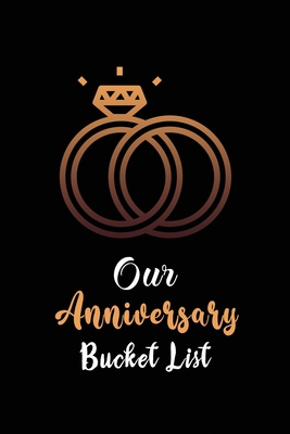 Our Anniversary Bucket List: Couples 100 advent... 1699433976 Book Cover