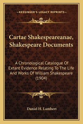 Cartae Shakespeareanae, Shakespeare Documents: ... 116408772X Book Cover
