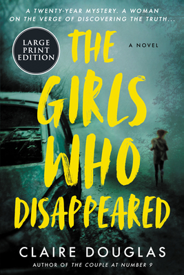 The Girls Who Disappeared [Large Print] 0063297205 Book Cover