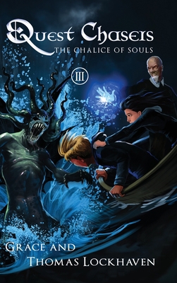 The Chalice of Souls (Book 3): Quest Chasers [Large Print] 1947744739 Book Cover