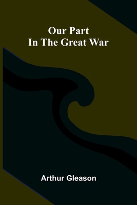 Our Part in the Great War 9375367339 Book Cover