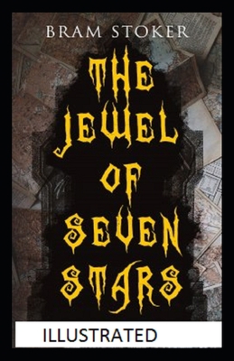 The Jewel of Seven Stars Illustrated