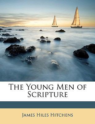 The Young Men of Scripture 1147388253 Book Cover