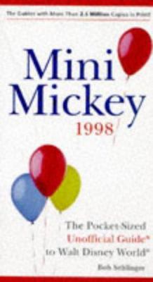 Mini-Mickey '98: The Pocket-Size Unofficial Gui... 0028620356 Book Cover