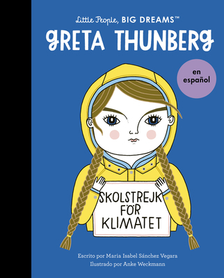 Greta Thunberg (Spanish Edition) [Spanish] 0711284741 Book Cover