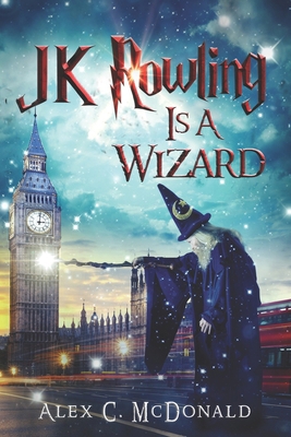 JK Rowling Is A Wizard 1973151952 Book Cover