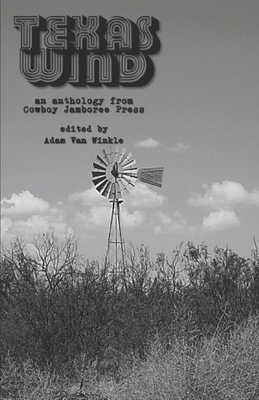 Texas Wind: An Anthology Incited by Texas Singe... B0DP3D5658 Book Cover
