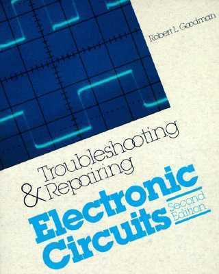 Troubleshooting and Repairing Electronic Circuits 0830632581 Book Cover