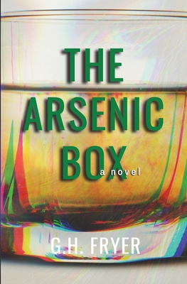 The Arsenic Box B0B52KYP1V Book Cover