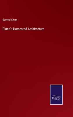 Sloan's Homestad Architecture 3375067259 Book Cover