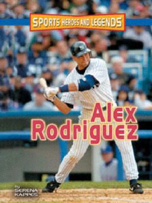 Alex Rodriguez 0822566885 Book Cover