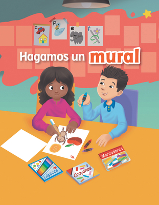 Hagamos Un Mural [Spanish] 1669940020 Book Cover
