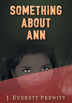 Something About Ann B0CTT1M1Z1 Book Cover