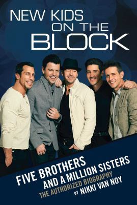 New Kids on the Block: Five Brothers and a Mill... 1451695225 Book Cover