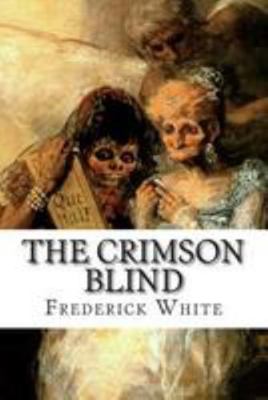 The Crimson Blind 1512131733 Book Cover