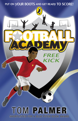 Football Academy: Free Kick 0141324716 Book Cover
