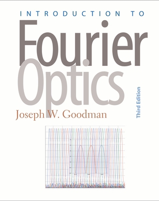 Introduction to Fourier Optics 0974707724 Book Cover