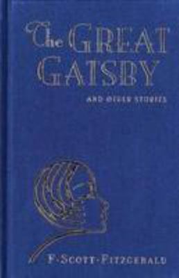 The Great Gatsby and Other Stories 1849310734 Book Cover
