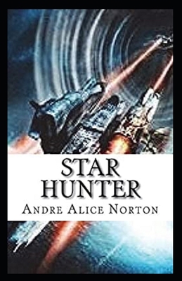Star Hunter Illustrated B088BDBB3R Book Cover