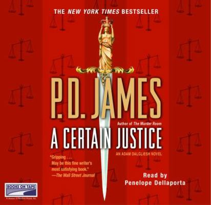 A Certain Justice (Adam Dalgliesh Mystery Serie... 1415918155 Book Cover