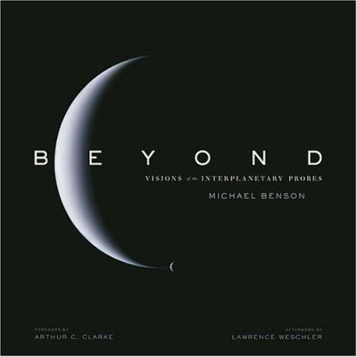 Beyond: Visions of Interplanetary Probes 0810982536 Book Cover