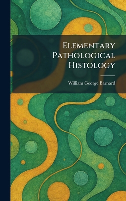 Elementary Pathological Histology 1025626095 Book Cover