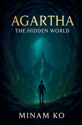 Agartha: The Hidden World B0F41JFM7M Book Cover