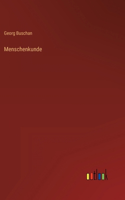 Menschenkunde [German] 3368407716 Book Cover