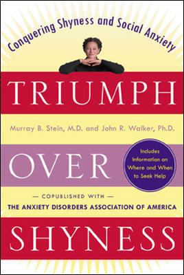 Triumph Over Shyness: Conquering Shyness and So... 0071412980 Book Cover