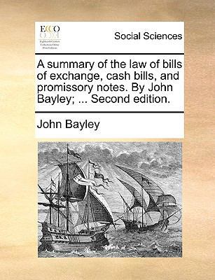 A summary of the law of bills of exchange, cash... 1170477143 Book Cover